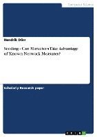 bokomslag Seeding - Can Marketers Take Advantage of Known Network Measures?