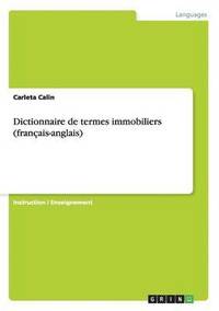 bokomslag Dictionnaire de termes immobiliers (franais-anglais)