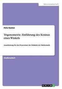 bokomslag Trigonometrie. Einfhrung des Kosinus eines Winkels