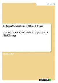 bokomslag Eine praktische Einfuhrung in die Balanced Scorecard