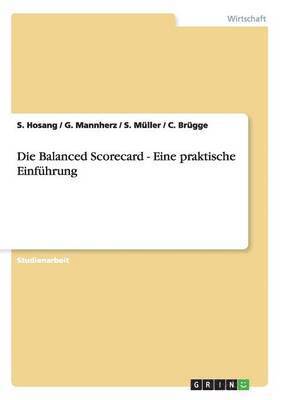 bokomslag Eine praktische Einfhrung in die Balanced Scorecard