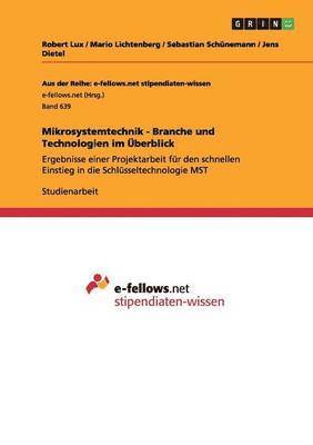 Robert Lux, Jens Dietel, Mario Lichtenberg - Mikrosystemtechnik - Branche und Technologien im Überblick, Häftad