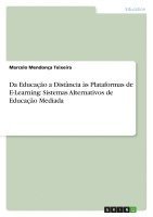 Marcelo Mendonça Teixeira - Da Educação a Distância às Plataformas de E-Learning, Häftad