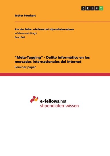 bokomslag Meta-Tagging - Delito informatico en los mercados internacionales del Internet