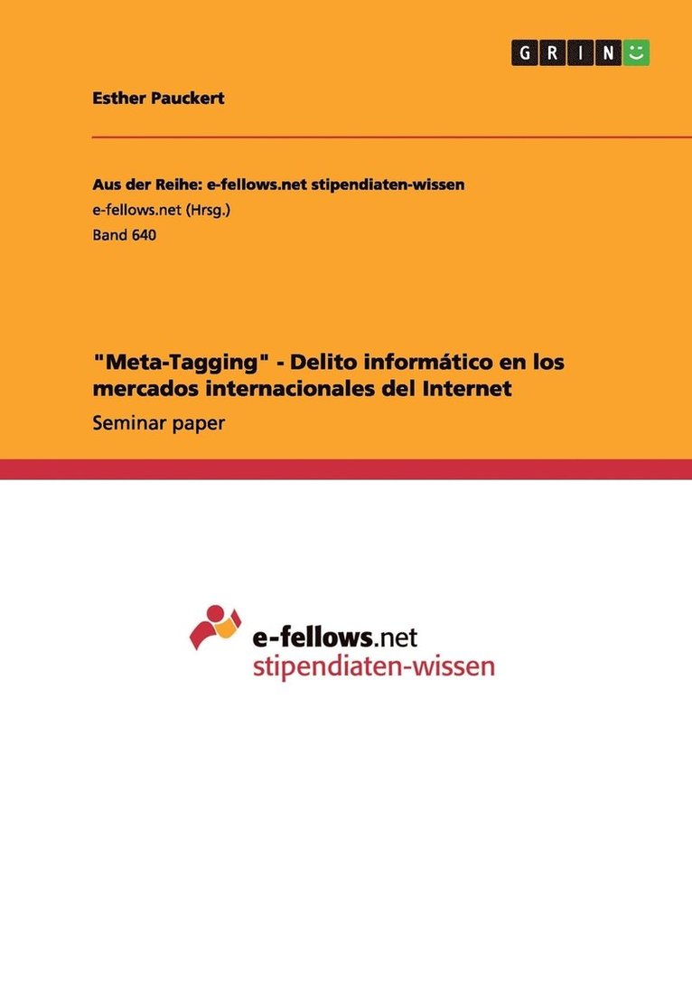 Meta-Tagging - Delito informatico en los mercados internacionales del Internet 1