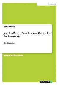 bokomslag Jean Paul Marat. Demokrat und Theoretiker der Revolution