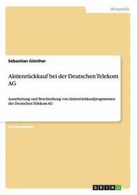 bokomslag Aktienrckkauf bei der Deutschen Telekom AG