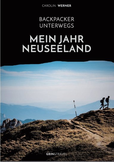 Carolin Werner - Backpacker unterwegs, Häftad