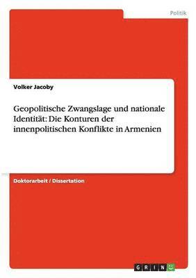 bokomslag Geopolitische Zwangslage und nationale Identität