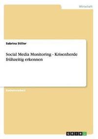 bokomslag Social Media Monitoring - Krisenherde Fruhzeitig Erkennen