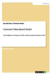 bokomslag Customer Value-Based Model