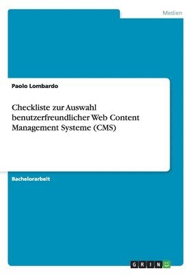 bokomslag Checkliste zur Auswahl benutzerfreundlicher Web Content Management Systeme (CMS)