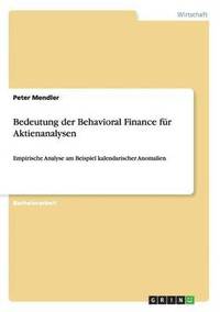 bokomslag Bedeutung der Behavioral Finance fur Aktienanalysen