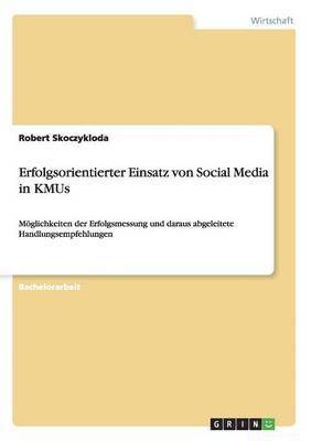 bokomslag Erfolgsorientierter Einsatz von Social Media in KMUs