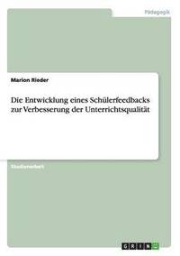 bokomslag Entwicklung eines Schülerfeedbacks zur Verbesserung der Unterrichtsqualität