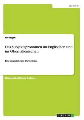 bokomslag Das Subjektspronomen im Englischen und im Oberitalienischen