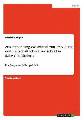 bokomslag Zusammenhang zwischen formaler Bildung und wirtschaftlichem Fortschritt in Schwellenländern