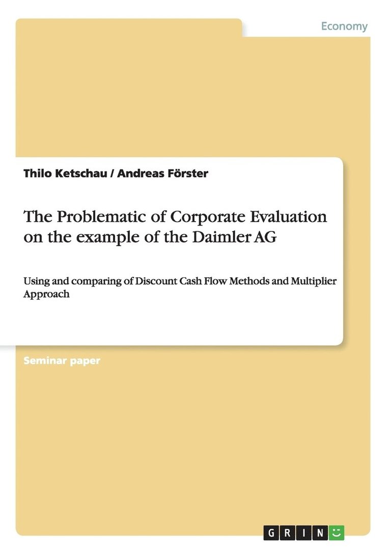 The Problematic of Corporate Evaluation on the example of the Daimler AG 1