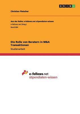 bokomslag Rolle von Beratern in M&A Transaktionen
