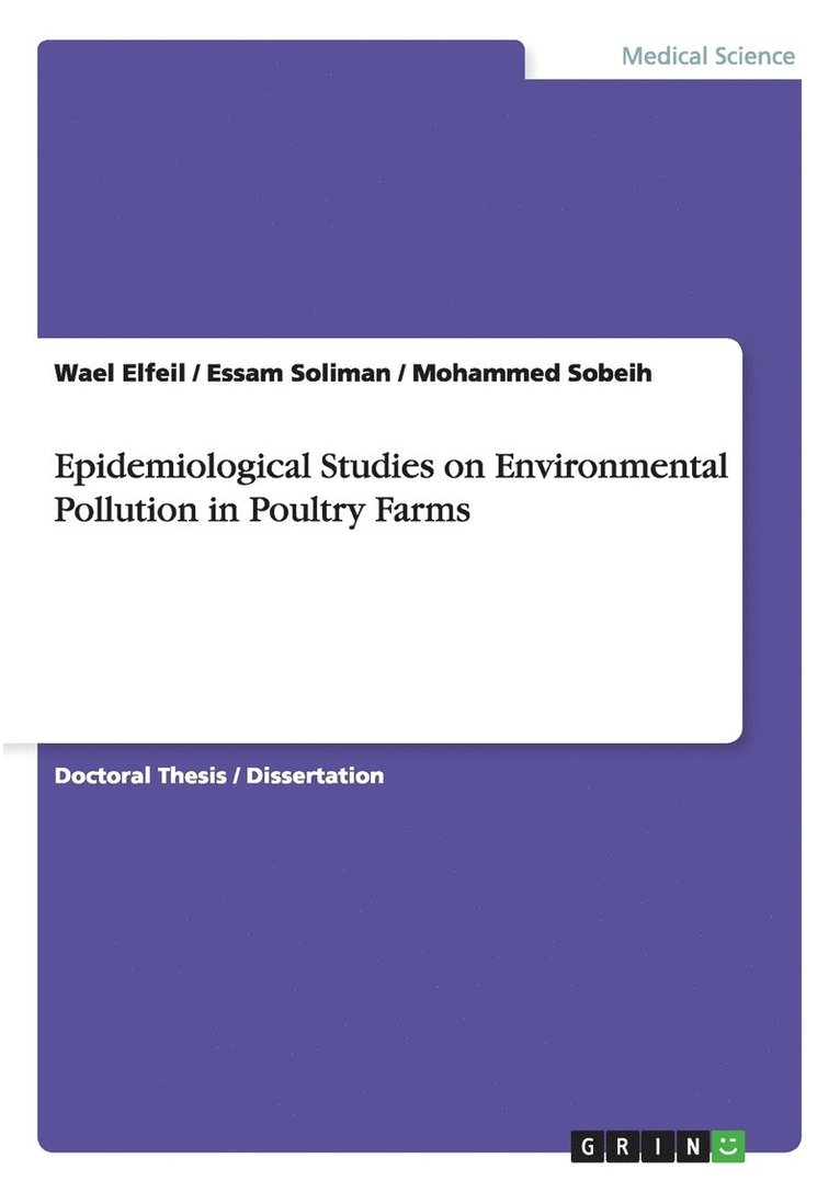 Epidemiological Studies on Environmental Pollution in Poultry Farms 1