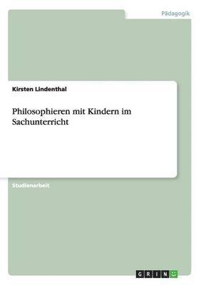 bokomslag Philosophieren mit Kindern im Sachunterricht