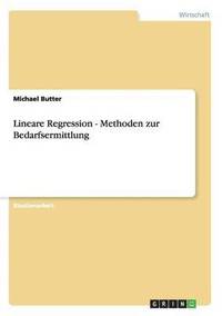 bokomslag Lineare Regression - Methoden zur Bedarfsermittlung