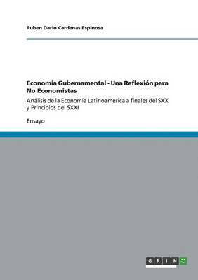bokomslag Economía Gubernamental - Una Reflexión para No Economistas