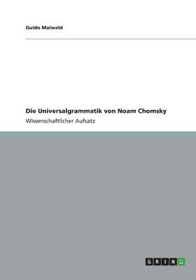 bokomslag Die Universalgrammatik von Noam Chomsky