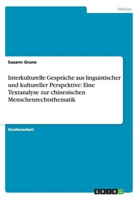 Interkulturelle Gespräche aus linguistischer und kultureller Perspektive
