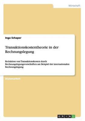 bokomslag Transaktionskostentheorie in der Rechnungslegung