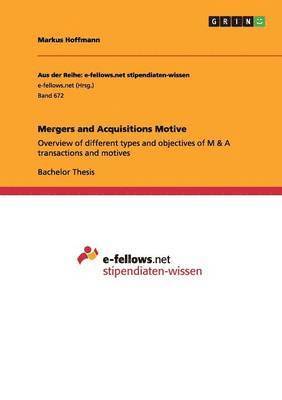 Markus Hoffmann - Mergers and Acquisitions Motive, Häftad