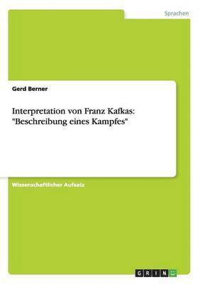 Interpretation von Franz Kafkas 1