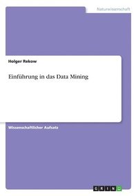 bokomslag Einfuhrung in Das Data Mining