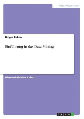 Einfuhrung in Das Data Mining 1