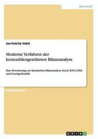 bokomslag Moderne Verfahren der kennzahlengesttzten Bilanzanalyse