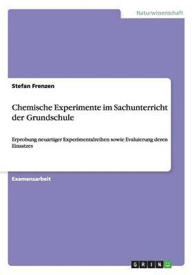 bokomslag Chemische Experimente im Sachunterricht der Grundschule