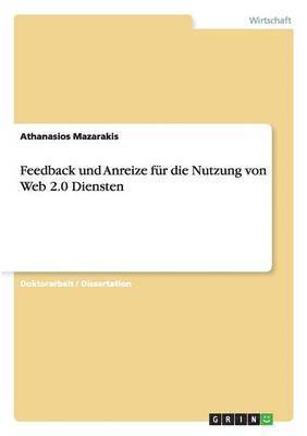 bokomslag Feedback und Anreize fr die Nutzung von Web 2.0 Diensten