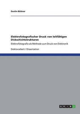 bokomslag Elektrofotografischer Druck von leitfähigen Dickschichtstrukturen