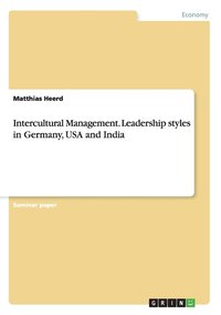 bokomslag Intercultural Management. Leadership styles in Germany, USA and India
