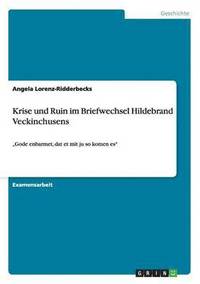 bokomslag Krise und Ruin im Briefwechsel Hildebrand Veckinchusens