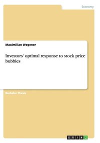 bokomslag Investors' optimal response to stock price bubbles