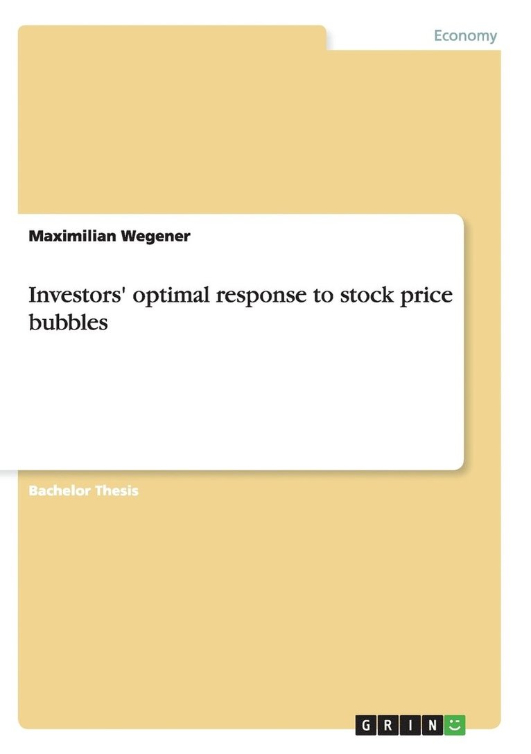 Investors' optimal response to stock price bubbles 1