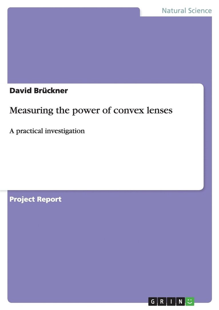 Measuring the power of convex lenses 1