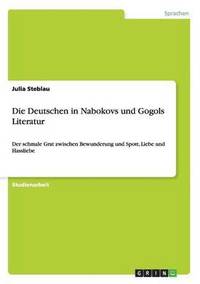 bokomslag Die Deutschen in Nabokovs und Gogols Literatur