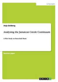bokomslag Analyzing the Jamaican Creole Continuum