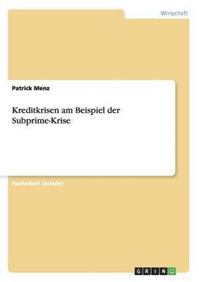 bokomslag Kreditkrisen am Beispiel der Subprime-Krise