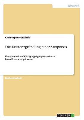 bokomslag Existenzgründung einer Arztpraxis