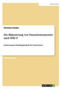 bokomslag Die Bilanzierung von Finanzinstrumenten nach IFRS 9