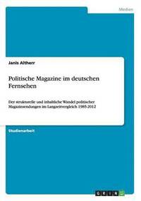 bokomslag Politische Magazine im deutschen Fernsehen