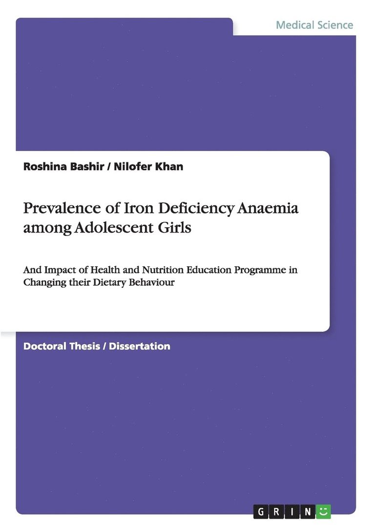 Prevalence of Iron Deficiency Anaemia among Adolescent Girls 1